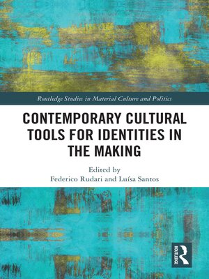 cover image of Contemporary Cultural Tools for Identities in the Making